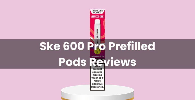 Ske 600 Pro Prefilled Pods Reviews